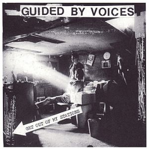 Guided by Voices Get Out of My Stations, 1994