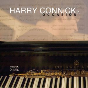 Harry Connick, Jr. Occasion: Connick on Piano, Volume 2, 2005