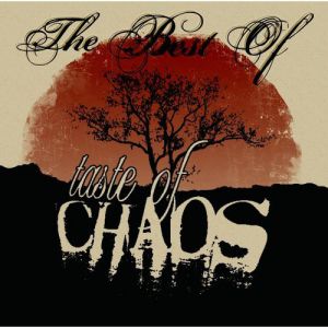 The Best Of Taste Of Chaos - album