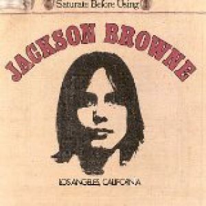 Jackson Browne Jackson Browne, 1972