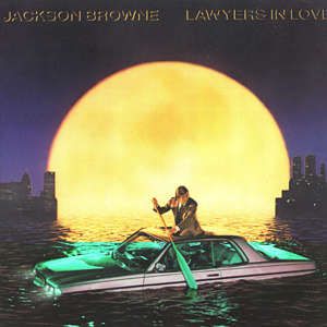 Jackson Browne Lawyers in Love, 1983