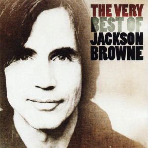 The Very Best of Jackson Browne Album 