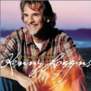 Kenny Loggins It's About Time, 2003