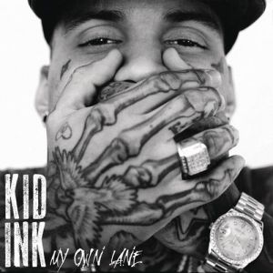 Kid Ink My Own Lane, 2014