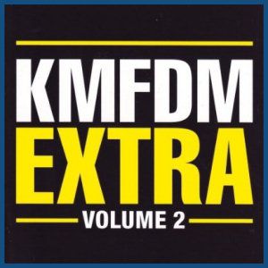 KMFDM Extra, Vol. 2, 2008
