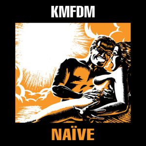 KMFDM Naïve, 1990