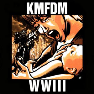 KMFDM WWIII, 2003
