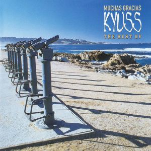Kyuss Muchas Gracias: The Best of Kyuss, 2000