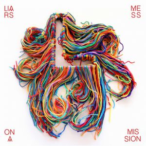 Album Liars - Mess on a Mission