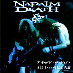 Napalm Death Bootlegged in Japan, 1998