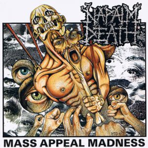 Napalm Death Mass Appeal Madness, 1970