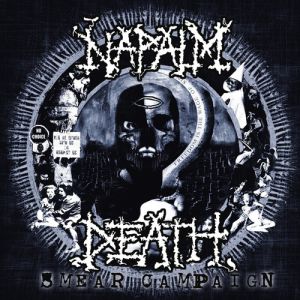 Napalm Death Smear Campaign, 2006