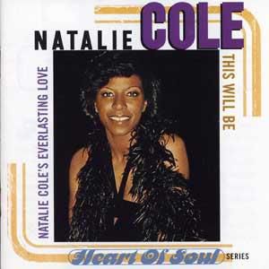 This Will Be: Natalie Cole's Everlasting Love Album 