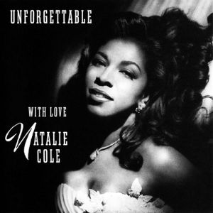 Natalie Cole Unforgettable… with Love, 1991