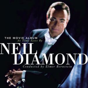 Neil Diamond The Movie Album: As Time Goes By, 1998