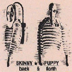 Album Skinny Puppy - Back & Forth