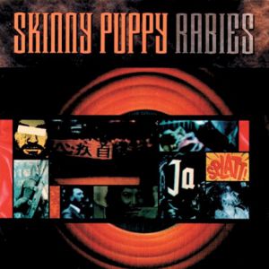 Skinny Puppy Rabies, 1989