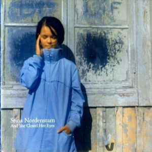 Album Stina Nordenstam - And She Closed Her Eyes