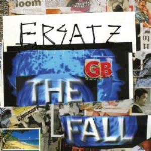The Fall Ersatz GB, 2011