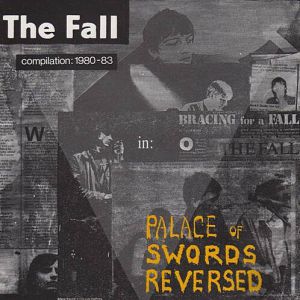 Album The Fall - Palace of Swords Reversed