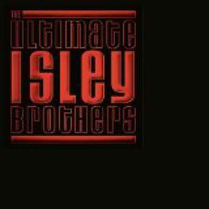 The Isley Brothers Ultimate Isley Brothers, 2000