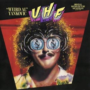 UHF – Original Motion Picture Soundtrack and Other Stuff Album 