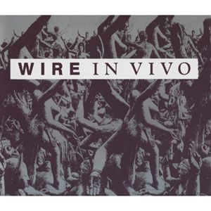 Wire In Vivo, 1989