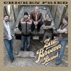 Album Chicken Fried - Zac Brown Band