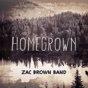 Album Homegrown - Zac Brown Band