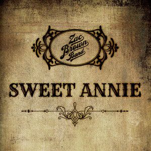 Album Sweet Annie - Zac Brown Band