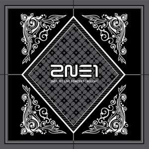 Album 2NE1 1st Live Concert (Nolza!) - 2NE1