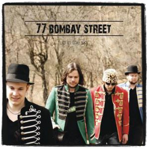 77 Bombay Street Up in the Sky, 2011