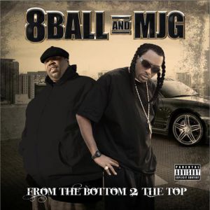 8Ball & MJG From the Bottom 2 the Top, 2010