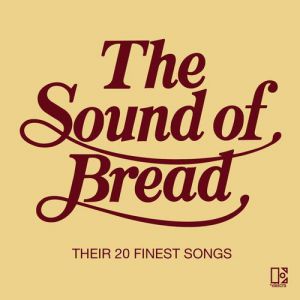 The Sound of Bread Album 
