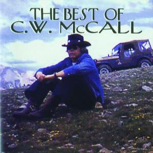 The Best of C. W. McCall Album 