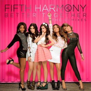Better Together: The Remixes Album 