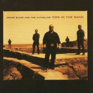 Frank Black Dog in the Sand, 2001