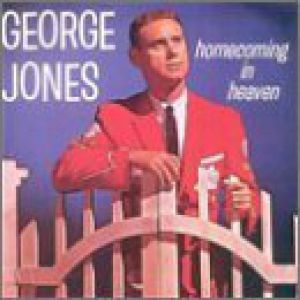 Album George Jones - Homecoming in Heaven