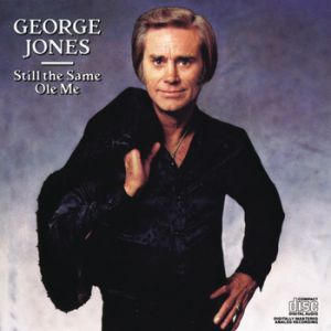 George Jones Still the Same Ole Me, 1981