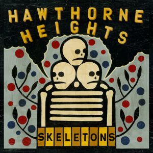 Hawthorne Heights Skeletons, 2010