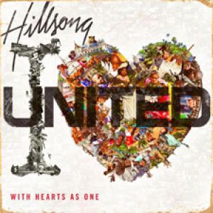 Hillsong United The I Heart Revolution. Part I: With Hearts as One, 2008
