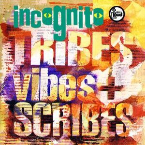 Tribes, Vibes and Scribes - album