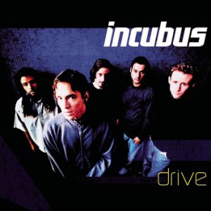 Album Incubus - Drive