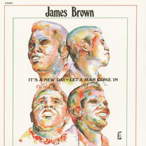 James Brown It's a New Day – Let a Man Come in, 1970