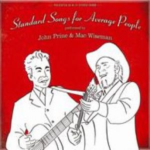 John Prine Standard Songs For Average People, 2007