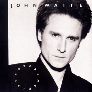 Album Rover's Return - John Waite
