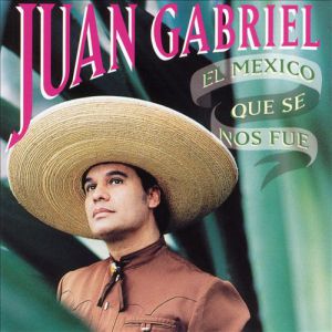 Juan Gabriel El México Que Se Nos Fue, 1995