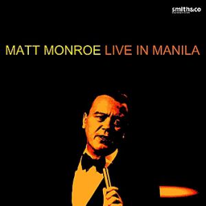 Matt Monro Live in Manila, 2010