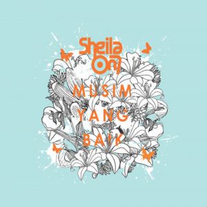 Album Sheila On 7 - Musim Yang Baik