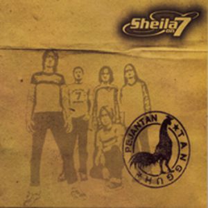 Album Sheila On 7 - Pejantan Tangguh